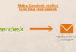 make-zendesk-tickets-look-like-real-emails