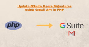 How to use the Gmail API to update Signatures of GSuite users